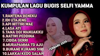 Download lagu KUMPULAN LAGU BUGIS SELFI YAMMA mp3 Download lagu KUMPULAN LAGU BUGIS SELFI YAMMA mp3