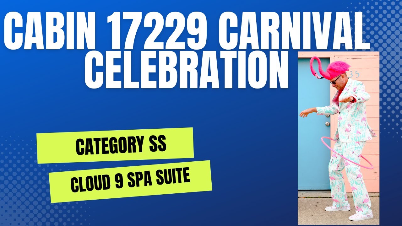 Carnival Celebration - Cabin 17229 - Video 4