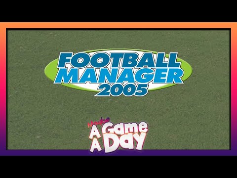 Childhood Memories Brought Back with Football Manager 2005!