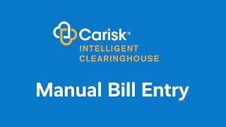 CiC Manual Bill Entry Tutorial