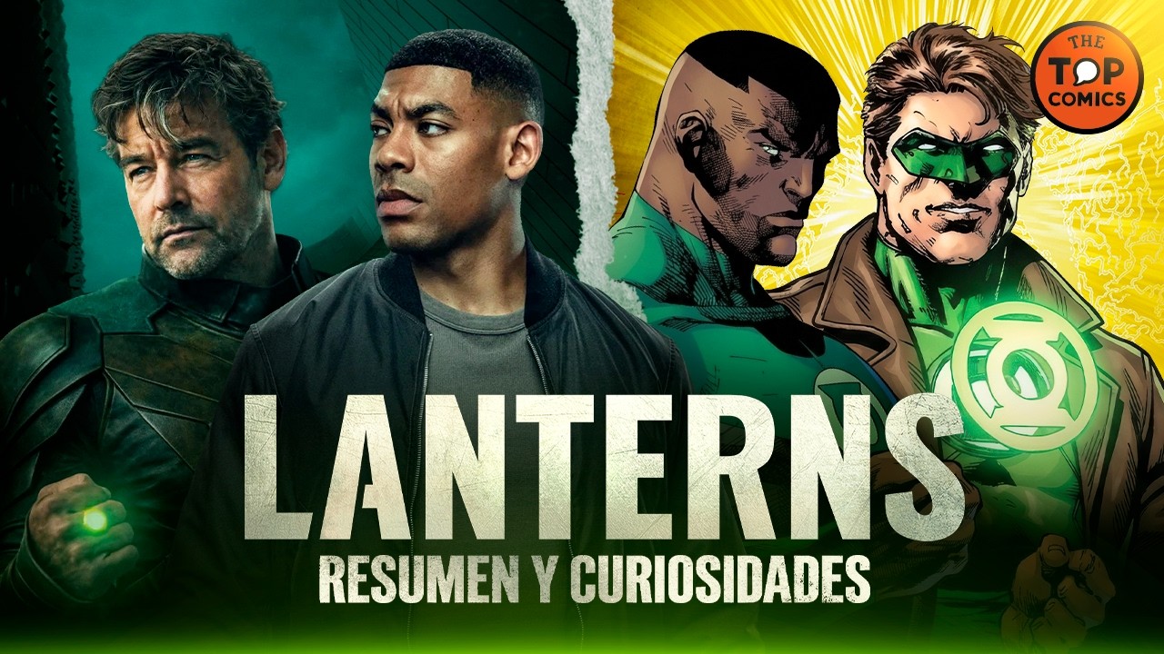 Lanterns: RESUMEN Y CURIOSIDADES - The Top Comics
