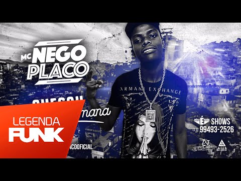 MC Nego Placo - Chegou Fim de Semana (DJ Luizinho) Lançamento Oficial 2016
