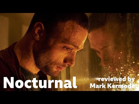 Nocturnal reviewed by Mark Kermode