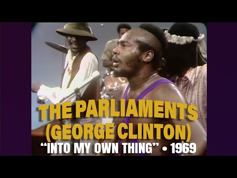 Thumbnail for The Parliaments (George Clinton) • “Into My Own Thing” • 1969 [Reelin' In The Years Archive] by The Parliaments