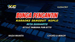 Download lagu RITA SUGIARTO - BUNGA PENGANTIN KARAOKE KOPLO  (Baru Tiga Hari Menikah Kau Tega Menjatuhkan Talak) mp3