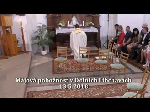 Májová pobožnost v Dolních Libchavách 13.5.2018