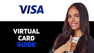 How To Use Virtual Visa Card 2025