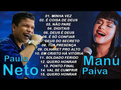 Manú Paiva e Paulo Neto   As 10 Melhores Músicas Gospel Mais Tocadas 2021, MK Music Cover Session