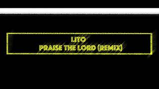 Praise The Lord (Remix)