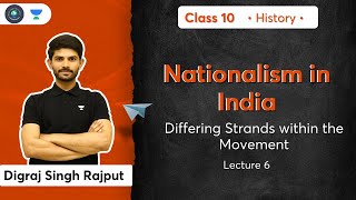 Class 10: Nationalism in India | Differing Strands within the Movement | L-6 | History | Digraj Sir