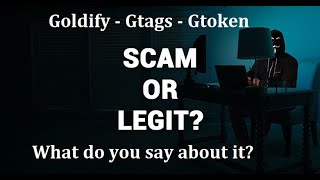 Goldify - Gtags - Gtoken ! Legit or SCAM Project? What do you Say?