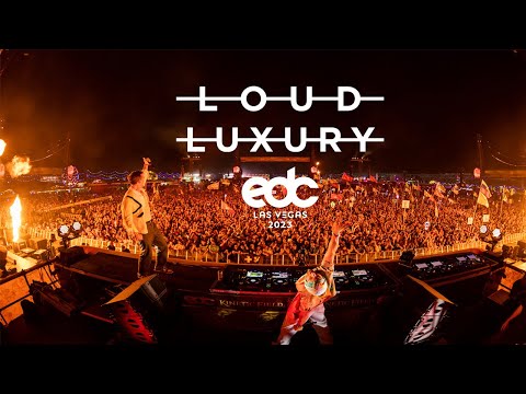 Loud Luxury:  EDC Las Vegas 2023 (OFFICIAL FULL SET)