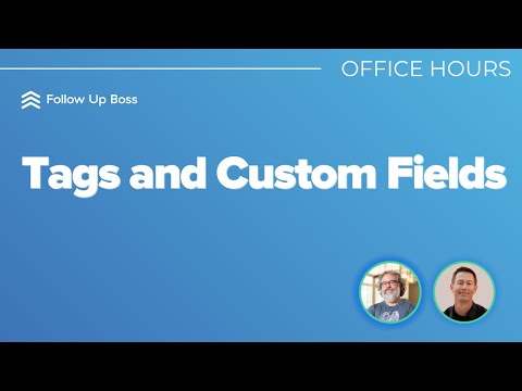 Using Tags & Custom Fields to Better Organize Your Database