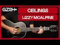 Ceilings Guitar Tutorial - Lizzy McAlpine Guitar Lesson |Chords + Strumming|