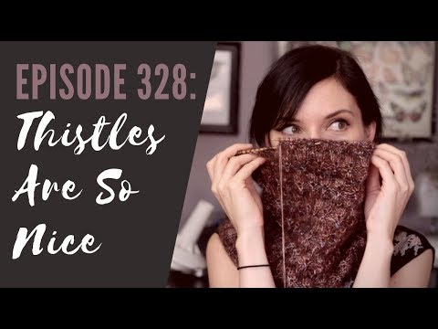VOOLENVINE: Episode 328 - "Thistles Are So Nice"