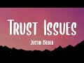 Justin Bieber - Trust Issues (Lyrics)