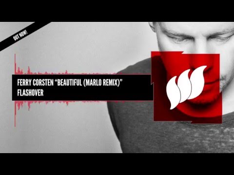 Ferry Corsten - Beautiful (MaRLo Remix) [Extended] OUT NOW