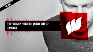 Ferry Corsten - Beautiful (MaRLo Remix) [Extended] OUT NOW