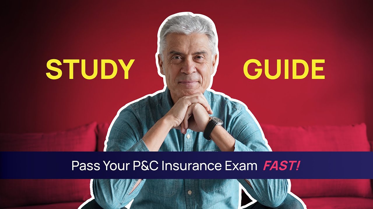 P&C Insurance Exam Study Guide (COMPREHENSIVE)