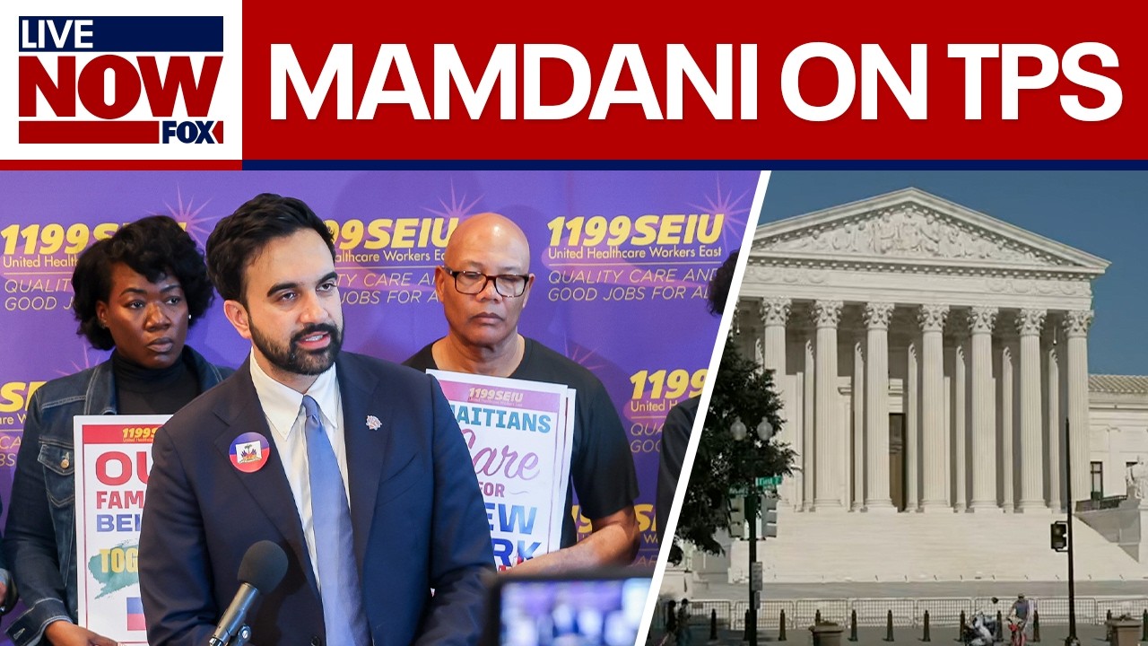 NYC Mayor Mamdani on Supreme Court TPS ruling