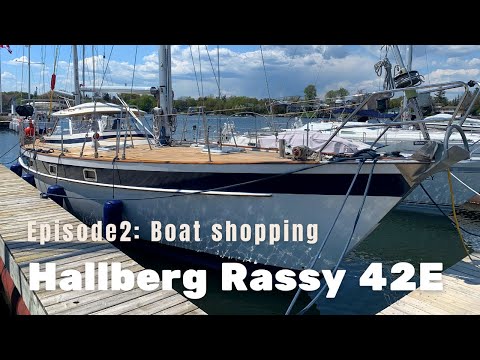 EP2 Sailboat shopping Hallberg Rassy 42E