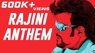 Rajini Anthem - Official Lyric Video  Rajini Kanth