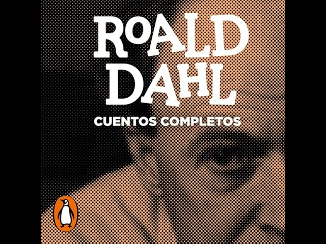 Vídeo relacionado con Cuentos completos de Roald Dahl