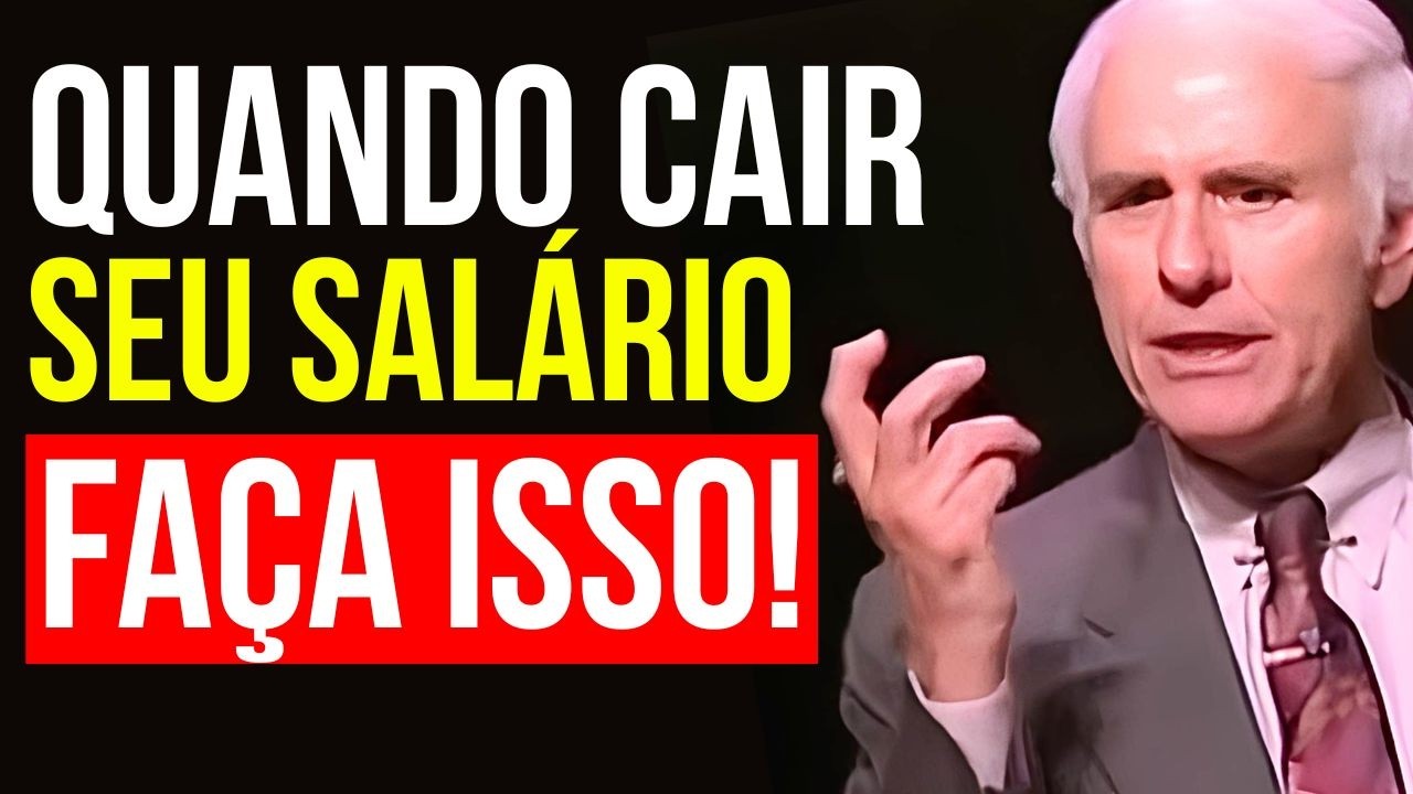 O conselho financeiro que muda sua vida quando você recebe seu salário - Jim Rohn
