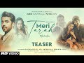 Meri Tarah (Teaser) | Jubin N, Payal D | Gautam G, Heli, Himansh K | Kunaal V | Navjit B | Bhushan K