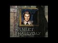 Johnny Hallyday - La Mort D'ophélie (Hamlet)