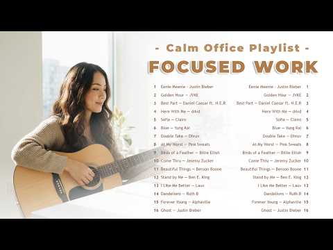 Calm Office Playlist for Productivity | Soft Focus, No Pressure