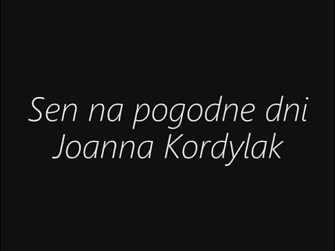 Sen na pogodne dni - Joanna Kordylak (Cover - Sen na pogodne dni- Beata Bartelik)