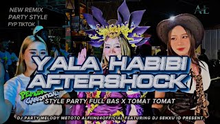 Download lagu DJ Aftershock x Yala Habibi BASS GLERR Melody Tomat - Tomat VIRAL TikTok‼️ FT | DJ SENXU ID PRESENT mp3