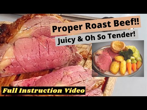 How To Make Proper Roast Beef - Juicy, Tender &...