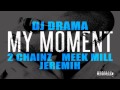 DJ Drama - My Moment Instrumental (HQ) 