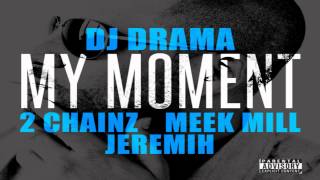 DJ Drama - My Moment Instrumental (HQ)