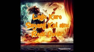 Download lagu Lagu Karo Sayang Kel aku ll Rock Cover mp3
