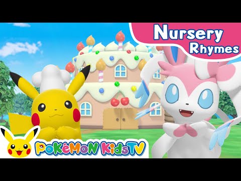 Pat-a-Cake, Pat-a-Cake, Baker's Man | Nursery Rhyme | Kids Song | Pokémon Kids TV​