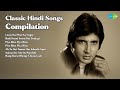 Classic Hindi Songs Compilation Lata Mangeshkar Loote Koi Man Ka Nagar Badi Sooni Sooni