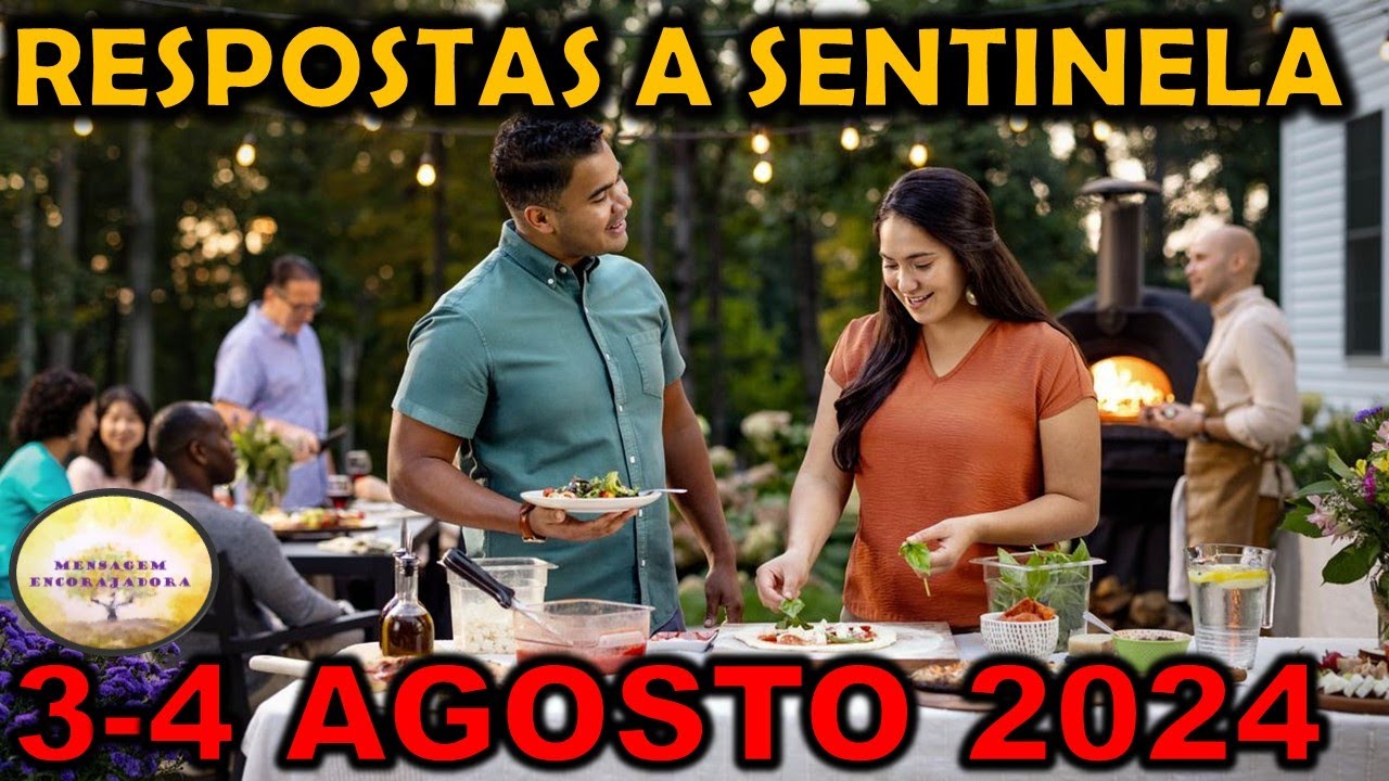 RESPOSTAS A Sentinela 3-4 Agosto 2024