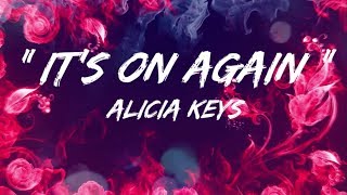 &quot; It&#39;s On Again &quot; By Alicia keys , Kendrick Lamar &amp; Hans Zimmer ( Lyrics )