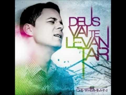 Davi Passamani - Deus vai te levantar