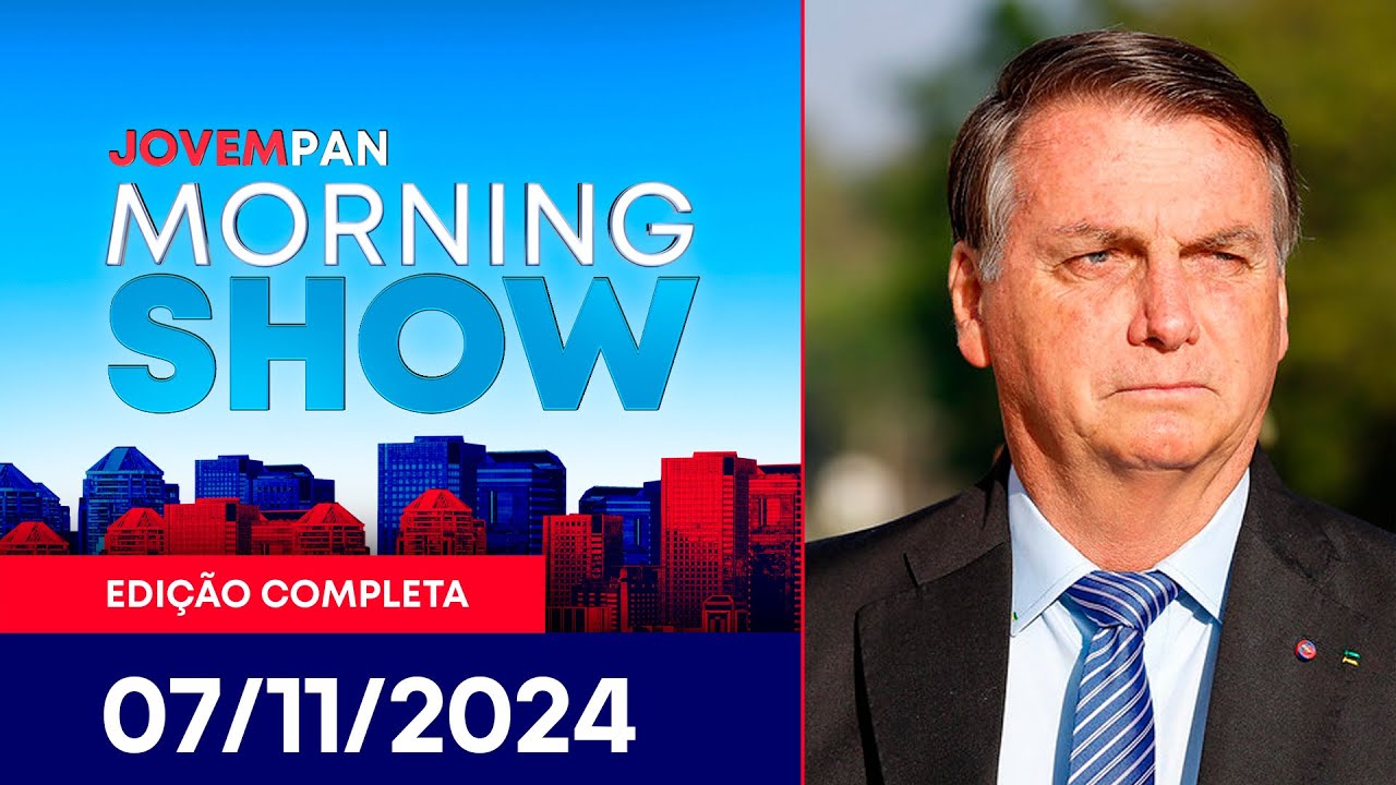 MORNING SHOW - 07/11/2024