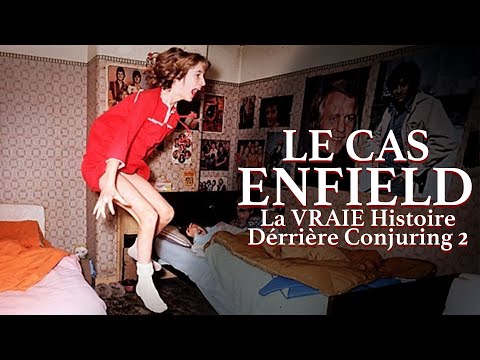 Le Cas Enfield - La VRAIE Histoire Dérrière Conjuring 2