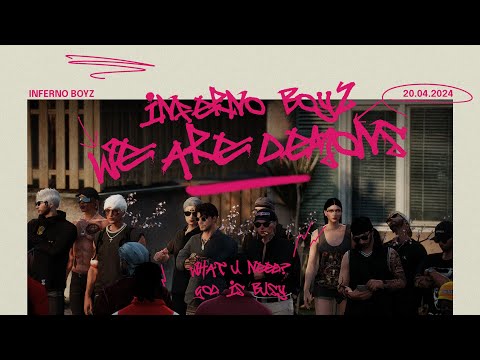 Inferno Boyz - We Are Demons