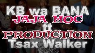 KB Wa Bana feat. Tsax Walker - Babhekene Nenkinga KB Wa Bana feat. Tsax Walker - Babhekene Nenkinga
