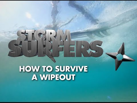 How to Survive a Big Wave Wipeout | Storm Surfers