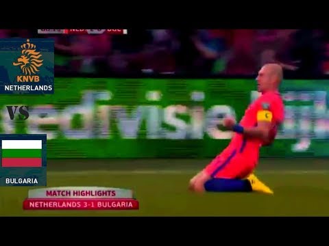 NETHERLANDS VS BULGARIA 3 -1 MATCH HIGHLIGHS    WORLD CUP QUALIFICATION 2018