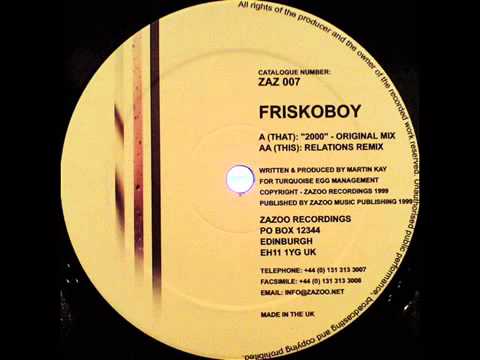 FriskoBoy - 2000 (original mix) (1999)