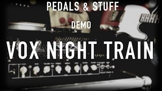 Video thumbnail for VOX Night Train G2 demo by Pedals & Stuff